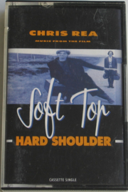 Chris Rea – Soft Top, Hard Shoulder (Cassette)