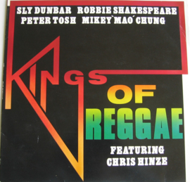 S. Dunbar, R. Shakespeare, P. Tosh, M. Chung Feat. C. Hinze – Kings Of Reggae (LP)