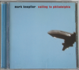 Mark Knopfler – Sailing To Philadelphia (CD)