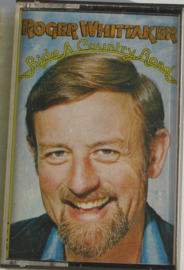 Roger Whittaker – Ride A Country Road (Cassette)