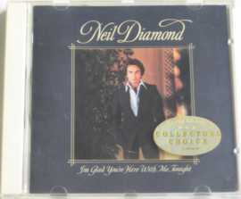 Neil Diamond – I'm Glad You're Here With Me Tonight (CD)