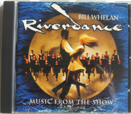 Bill Whelan – Riverdance (Music From The Show) (CD)