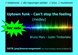 Uptown funk - Can't stop the feeling MEDLEY (koorarrangement)