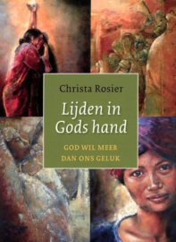 Suffering in Gods Hand (availble in Dutch language only)