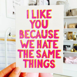 Postkaart | I like you because....