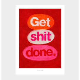 Print/poster Get shit done - A5