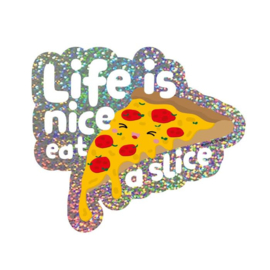 Glitter sticker Pizza life is nice