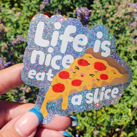Glitter sticker Pizza life is nice