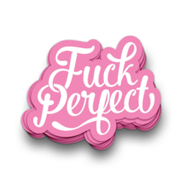 Sticker | Fuck perfect
