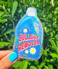 Glitter sticker - Bullshit remover