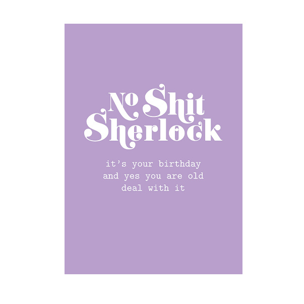 Postkaart | No shit sherlock, it's your birthday