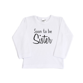 Shirt - Soon to be Sister