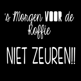 's morgens voor de koffie