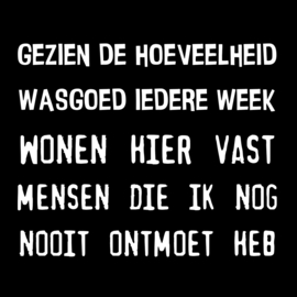 Gezien de hoeveelheid