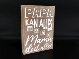 Tekst blok Papa kan alles