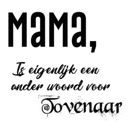 Mama is eigenlijk een ander woord