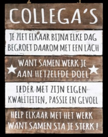 Tekst bord Collega's