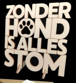 Houten wenskaart "Zonder hond"