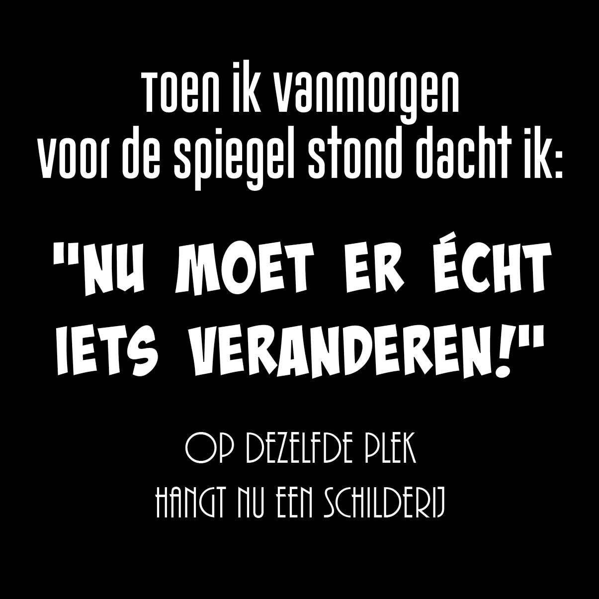 Toen ik vanmorgen