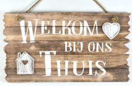 Hangbord Welkom in ons Huis