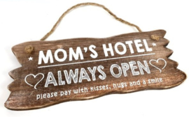 Mom's hotel