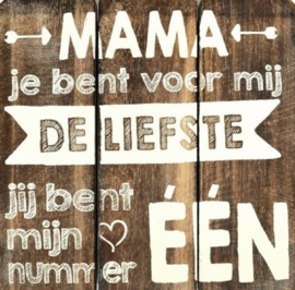 Mama "je bent de liefste