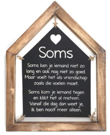 tekstbord "Soms"