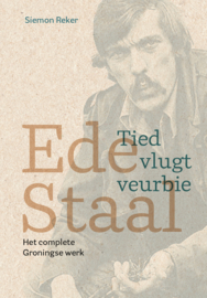 Ede Staal – Tied vlugt veurbie