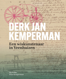 Derk Jan Kemperman – Een wiskunstenaar in Veenhuizen