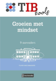 Groeien met mindset - TIB tool voor onderwijsprofessionals