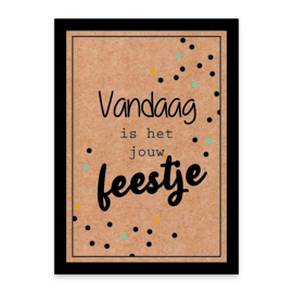 Wenskaart - Vandaag is het jouw feestje