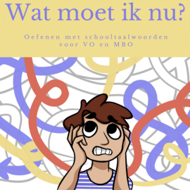 Wat moet ik nu? - Offerte voor scholen en instellingen