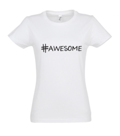 T-shirt | #awesome
