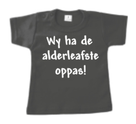 T-Shirt - Wy ha de alderleafste oppas