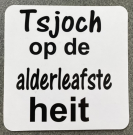 Onderzetter | Tsjoch op de allerleafste heit