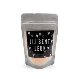 Bodyscrub | Jij bent leuk!