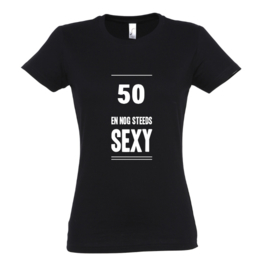 T-shirt | 50 en nog steeds sexy