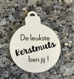 Houten kerstbal | De leukste kerstmuts ben jij!