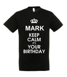 Heren shirt | keep calm it`s your birthday