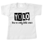 T-Shirt - Yolo (Your Only Little Ones)