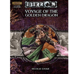 Dungeons & Dragons  - Eberron Voyage of the Golden Dragon (Eerste Druk)