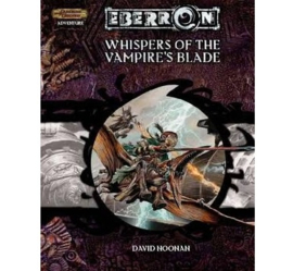 Dungeons & Dragons  - Eberron Whispers of the Vampire's Blade (Eerste Druk)