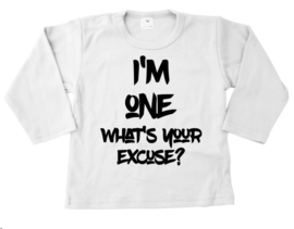 Shirt What's your excuse?