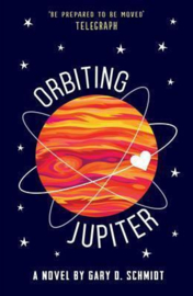 Orbiting Jupiter (Gary D. Schmidt) Paperback / softback