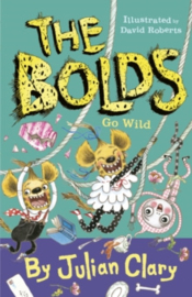 The Bolds Go Wild (Julian Clary) Paperback / softback