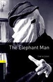 Oxford Bookworms Library Level 1: The Elephant Man Audio Pack