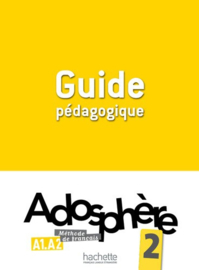 Adosphère 2 A1-A2 - Guide pédagogique