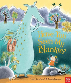 Have You Seen My Blankie? (Lucy Rowland, Paula Metcalf) Hardback Picture Book