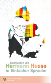 Erzählungen von Hermann Hesse (in einfacher Sprache)