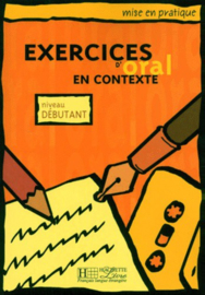 Exercices d'oral en contexte - Niveau débutant